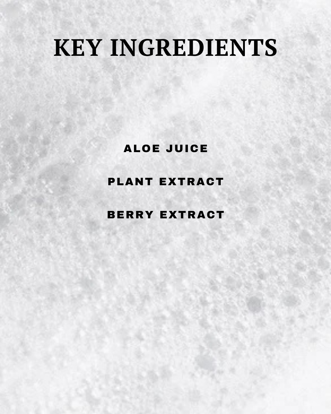 Text listing key ingredients on a textured gray background