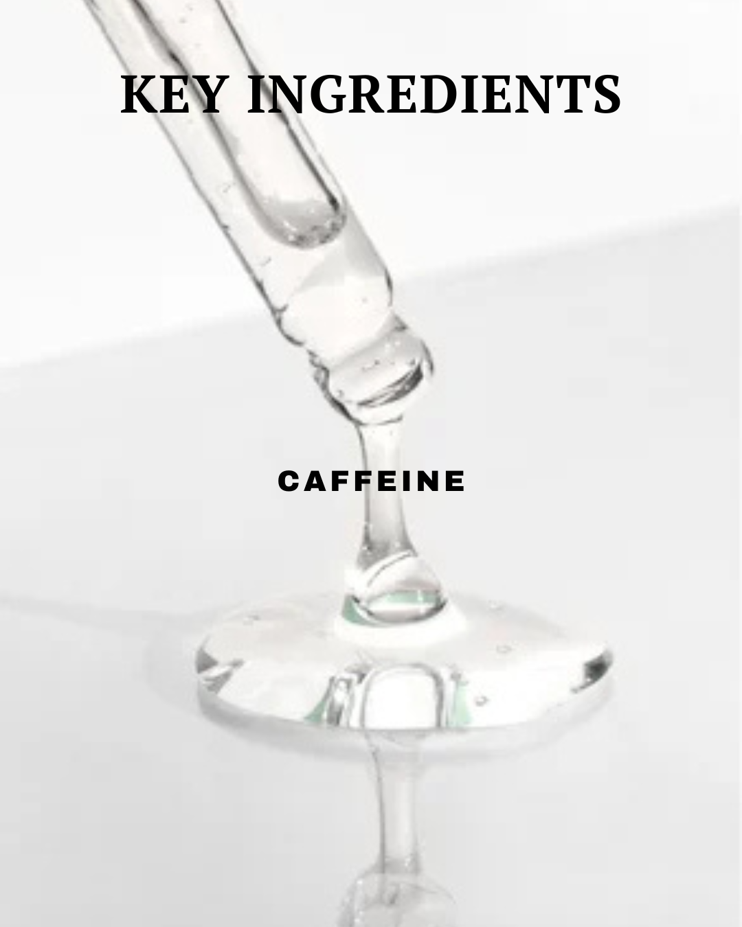 Glass with liquid being poured, labeled 'Key Ingredients: Caffeine' on a white background